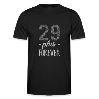 Funny Birthday Sayings - 29 plus + forever - Men's Functional T-Shirt - black - Front - AI Model Male 178 dark (178cm)