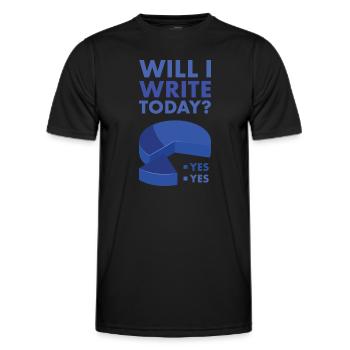 Writer Will I Write Today - Männer Funktions-T-Shirt - Schwarz - Vorne - AI Model Male 178 dark (178cm)