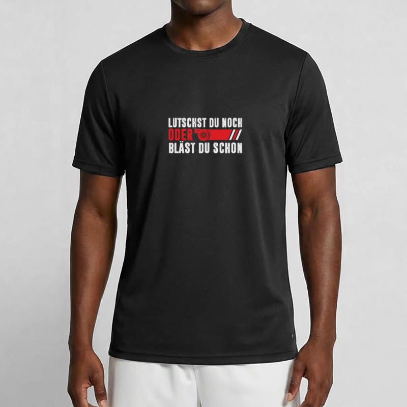 Lutscht du noch oder Bläst du schon Männer Funktions-T-Shirt