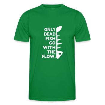 only dead fish go with the flow - Men's Functional T-Shirt - kelly green - Front - AI Model Male 178 dark (178cm)