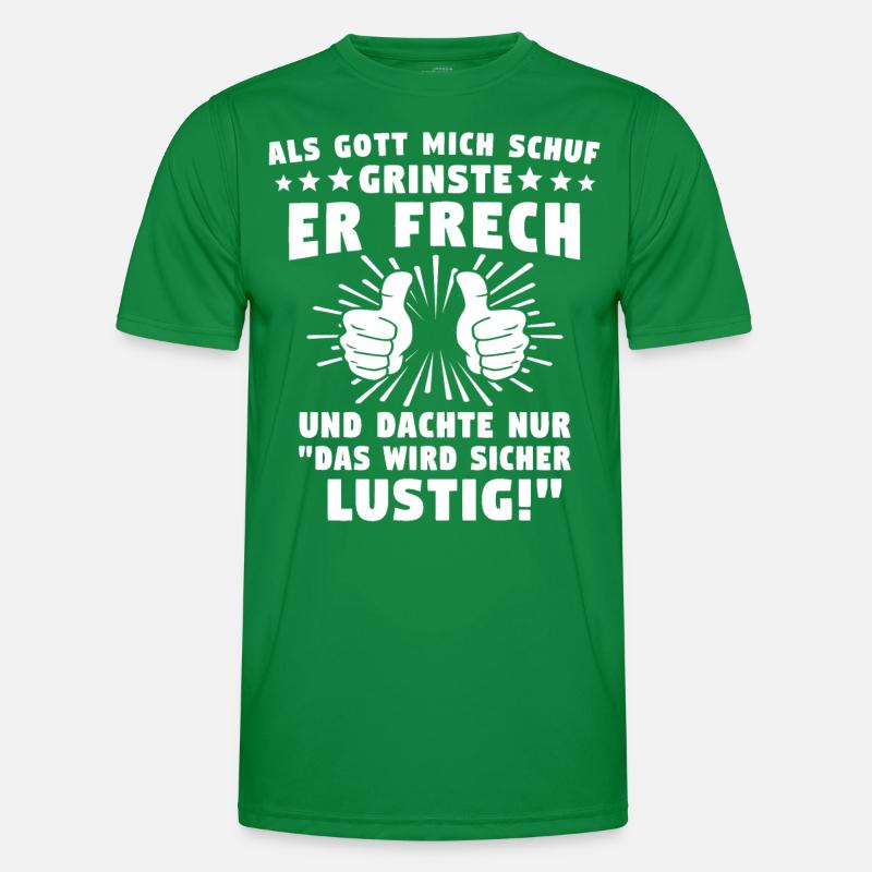 Gott Schuf Grinste Männer Funktions-T-Shirt