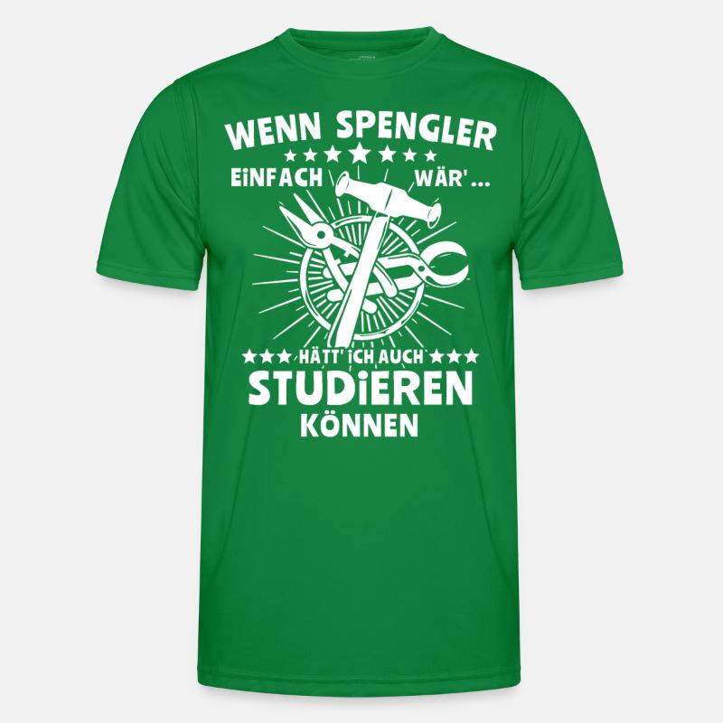 Spengler Beruf Bauspengler Sprüche Männer Funktions-T-Shirt