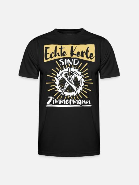 Zimmermann Sprüche Zimmern Zimmerer - Männer Funktions-T-Shirt - Schwarz