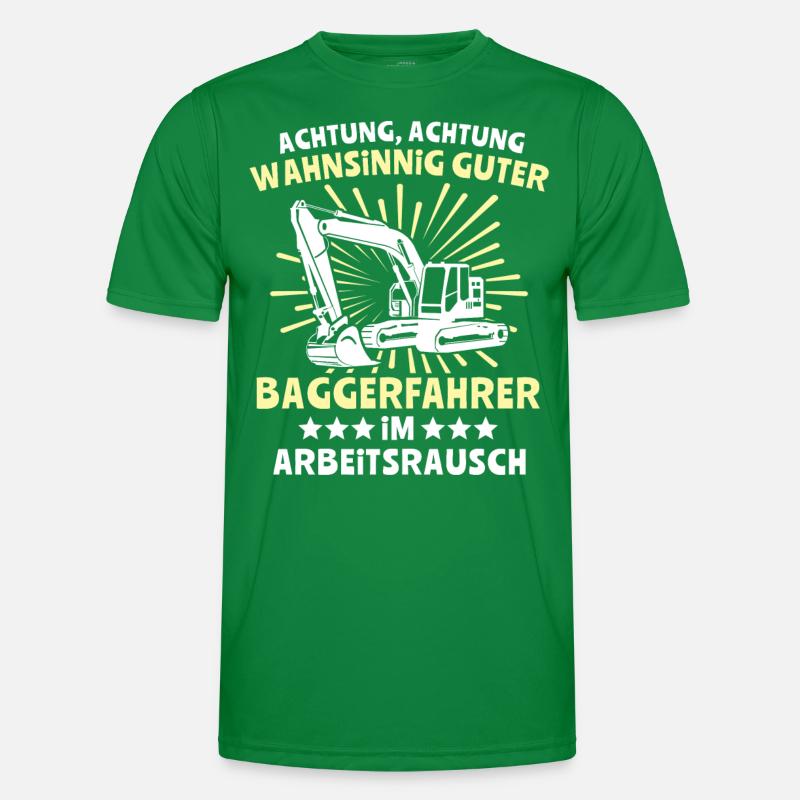 Baggerfuehrer Baggerfahrer Männer Funktions-T-Shirt