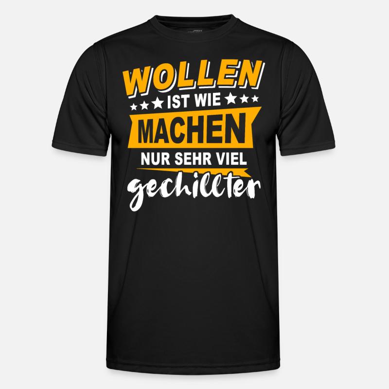 Wollen Machen Chillen - Männer Funktions-T-Shirt - Schwarz