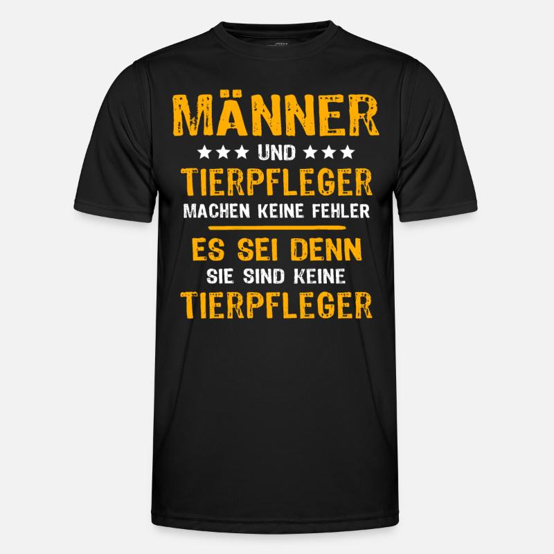 Tierpfleger Spruch Männer Funktions-T-Shirt