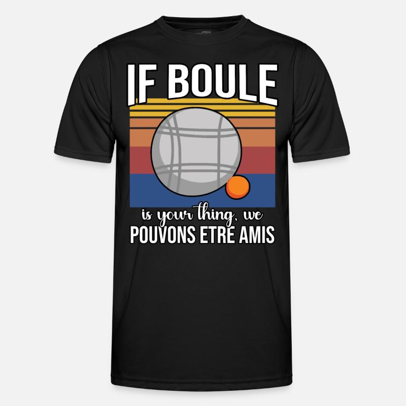 Lustiger Boule Spruch Männer Funktions-T-Shirt