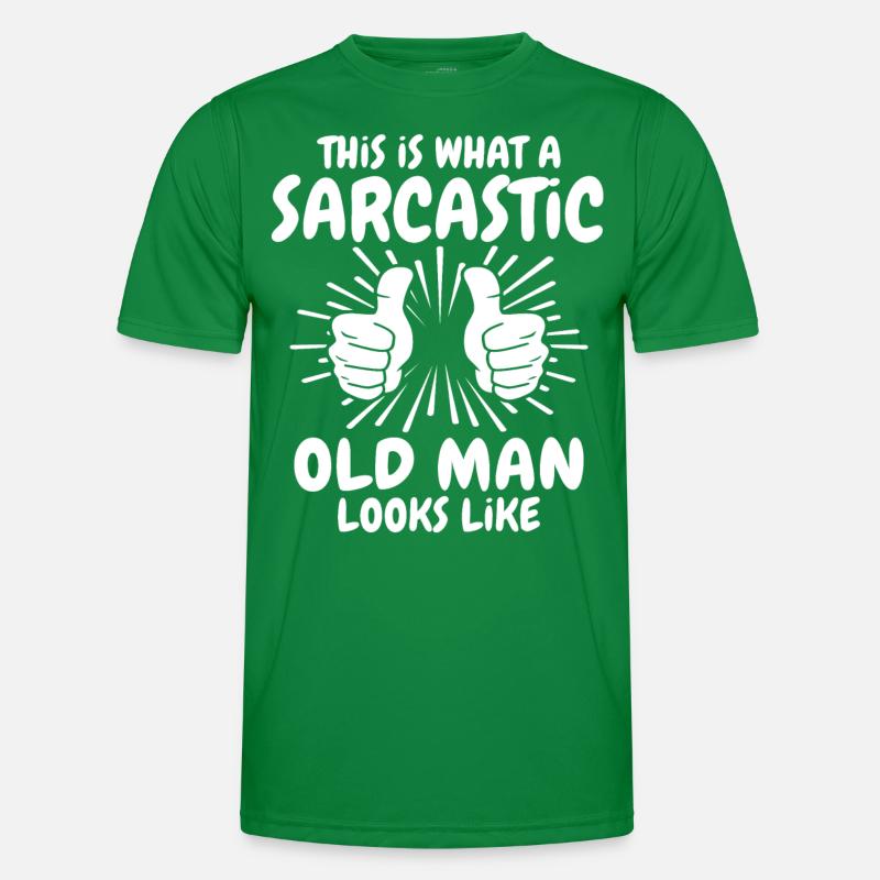 Sarcastic Old Man Men's Functional T-Shirt