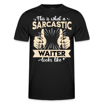 Sarcastic Waiter Sarcasm - Men's Functional T-Shirt - black - Front - AI Model Male 178 dark (178cm)