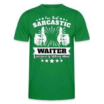 Sarcastic Waiter Sarcasm - Men's Functional T-Shirt - kelly green - Front - AI Model Male 178 dark (178cm)