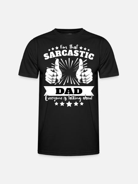 Sarcastique Sarcastique de papa - T-shirt sport Homme - noir
