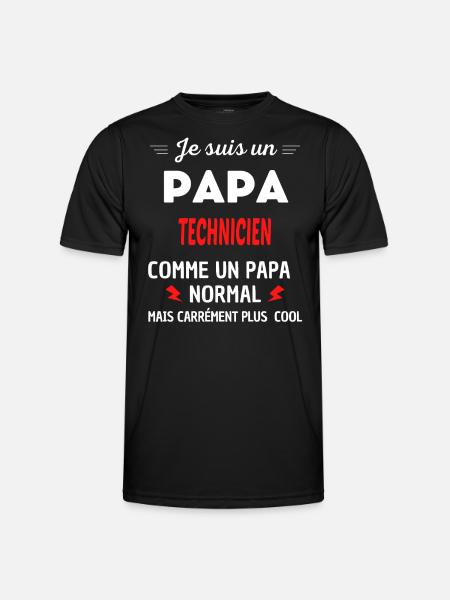 Je suis un PAPA TECHNICIEN - T-shirt sport Homme - noir