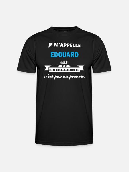 Je m'appelle excellence Edouard - T-shirt sport Homme - noir