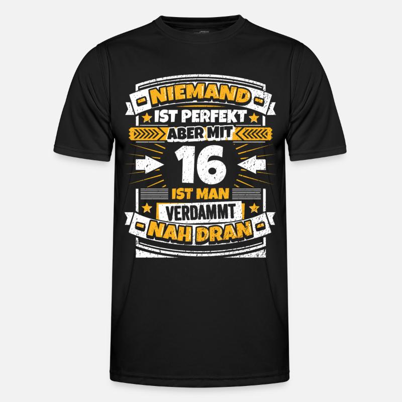 Lustiger Spruch 16. Geburtstag - Männer Funktions-T-Shirt - Schwarz