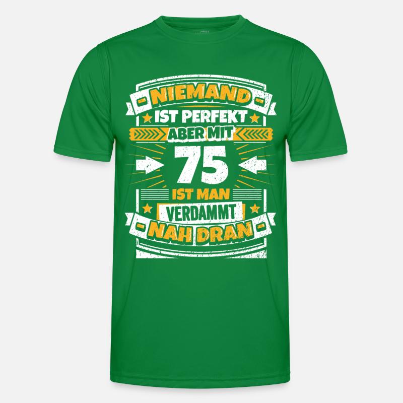 Lustiger Spruch 75. Geburtstag Männer Funktions-T-Shirt