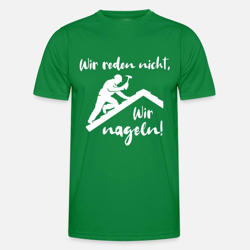 Dachdecker Sprüche Dachdecken Männer Funktions-T-Shirt