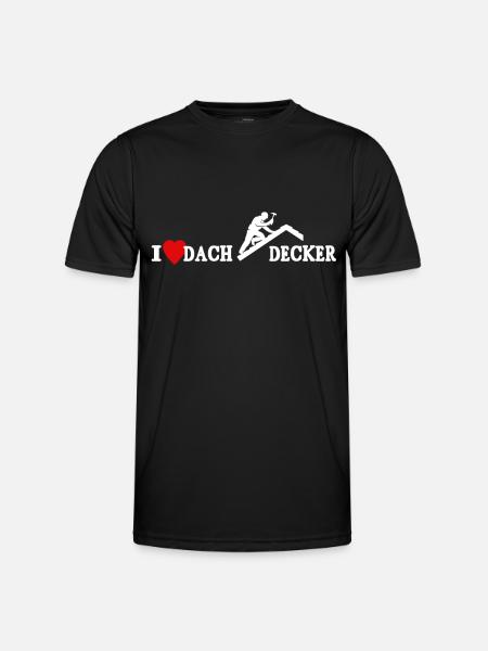 Dachdecker Sprüche Dachdecken - Männer Funktions-T-Shirt - Schwarz