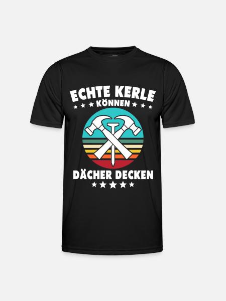 Dachdecker Dächer Decken Dachdecken - Männer Funktions-T-Shirt - Schwarz