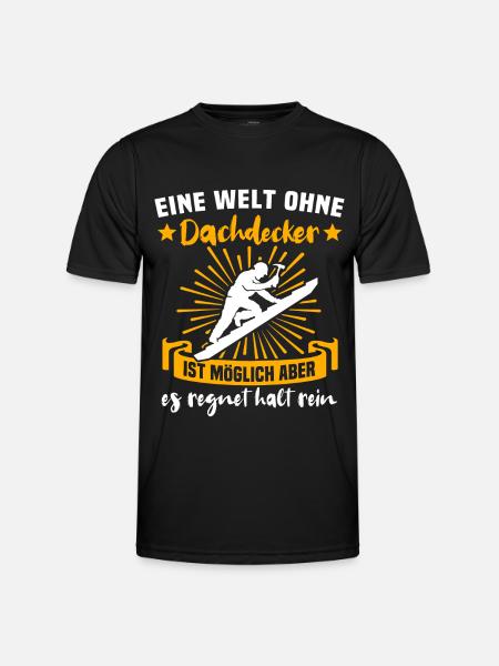 Dachdecker Dächer Decken Dachdecken - Männer Funktions-T-Shirt - Schwarz