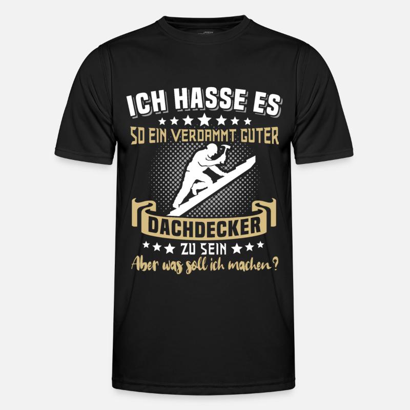 Dachdecker Beruf Dachdecken Männer Funktions-T-Shirt