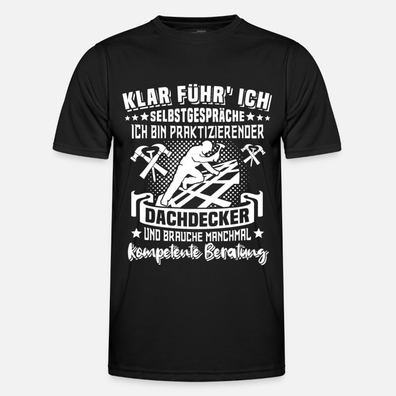 Dachdecker Dachdecken - Männer Funktions-T-Shirt - Schwarz