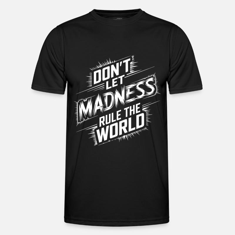 Stop the madness - Men's Functional T-Shirt - black