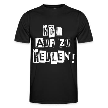 HÖR AUF ZU HEULEN - Männer Funktions-T-Shirt - Schwarz - Vorne - AI Model Male 178 dark (178cm)