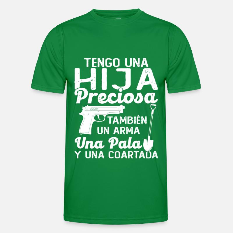 Ich habe eine wunderschöne Tochter, eine Waffe, eine Schaufel Männer Funktions-T-Shirt