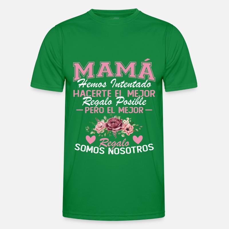Mama, aber das schönste Geschenk sind wir Männer Funktions-T-Shirt
