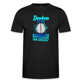 Denken Ist Wie Googlen Nur Krasser Lustiger Spruch - Männer Funktions-T-Shirt - Schwarz - Vorne - AI Model Male 178 dark (178cm)
