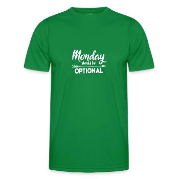 Monday should be optional - Men's Functional T-Shirt - kelly green - Front - AI Model Male 178 dark (178cm)