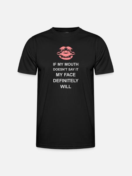 my face definitely will - Men's Functional T-Shirt - black