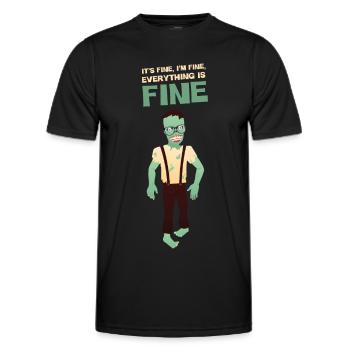 It's Fine I'm Fine Everything Is Fine - Zombie - Men's Functional T-Shirt - black - Front - AI Model Male 178 dark (178cm)