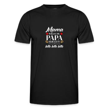 Mama willst du Papa Heiratsantrag Hochzeitsantrag - Männer Funktions-T-Shirt - Schwarz - Vorne - AI Model Male 178 dark (178cm)