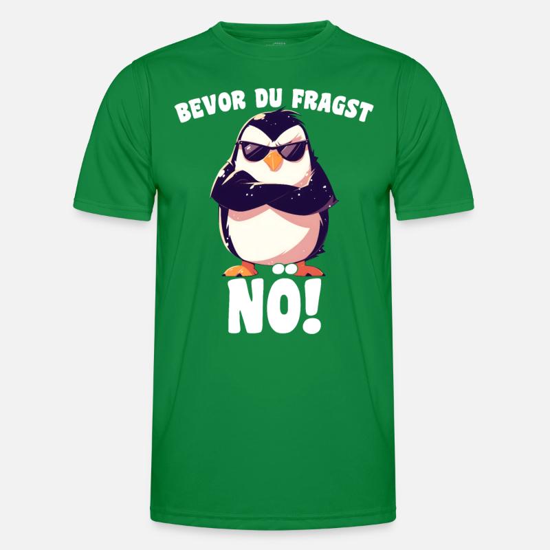 Bevor Du Fragst Nö! Comic Pinguin Sarkasmus Männer Funktions-T-Shirt