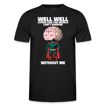 Le monde ne peut pas survivre sans mon drôle de cerveau - T-shirt sport Homme - noir - Devant - AI Model Male 178 dark (178cm)