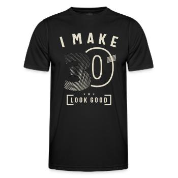 I Make 30 Birthday 30 Years Old - Men's Functional T-Shirt - black - Front - AI Model Male 178 dark (178cm)