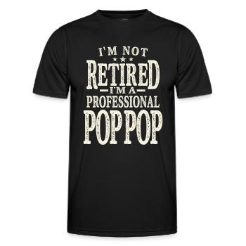 Professional Pop-Pop Not Retired, Just Experienced - Men's Functional T-Shirt - black - Front - AI Model Male 178 dark (178cm)