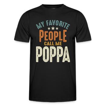 My Favorite People Call Me Poppa - Dad & Grandpa - Men's Functional T-Shirt - black - Front - AI Model Male 178 dark (178cm)