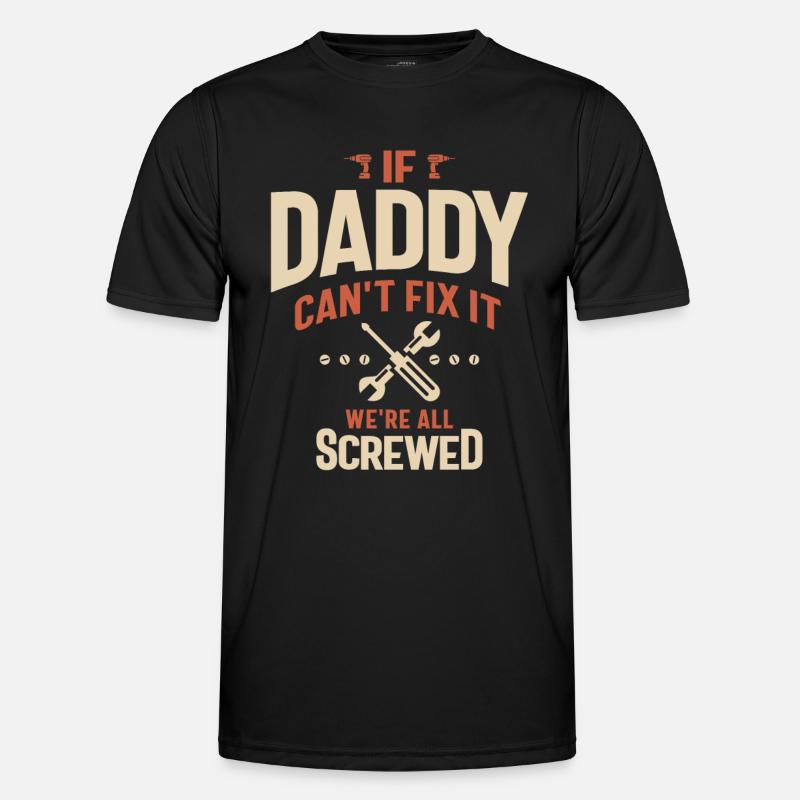 Daddy - Our Last Hope - Men's Functional T-Shirt - black