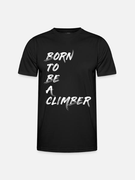 CLIMBER CLIMBER BOULDERER MOUNTAINEER GIFT - Men's Functional T-Shirt - black