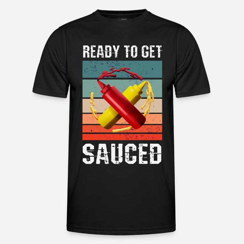 Ready to get sauced - Men's Functional T-Shirt - black