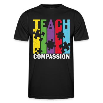 Teach Compassion Compassion Quotes - Men's Functional T-Shirt - black - Front - AI Model Male 178 dark (178cm)