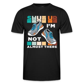 Halt die Klappe, ich bin nicht fast da Zitate - Männer Funktions-T-Shirt - Schwarz - Vorne - AI Model Male 178 dark (178cm)