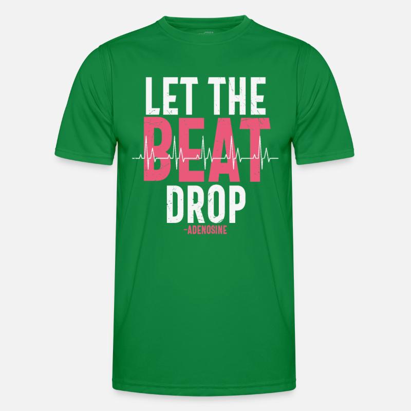Lassen Sie den Beat Adenosin-Zitate fallen Männer Funktions-T-Shirt