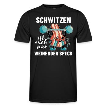 Lustiger Fitness Spruch Schwitzen weinender Speck - Männer Funktions-T-Shirt - Schwarz - Vorne - AI Model Male 178 dark (178cm)