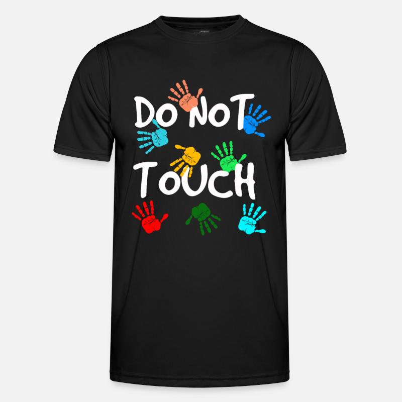 Do not touch - Men's Functional T-Shirt - black