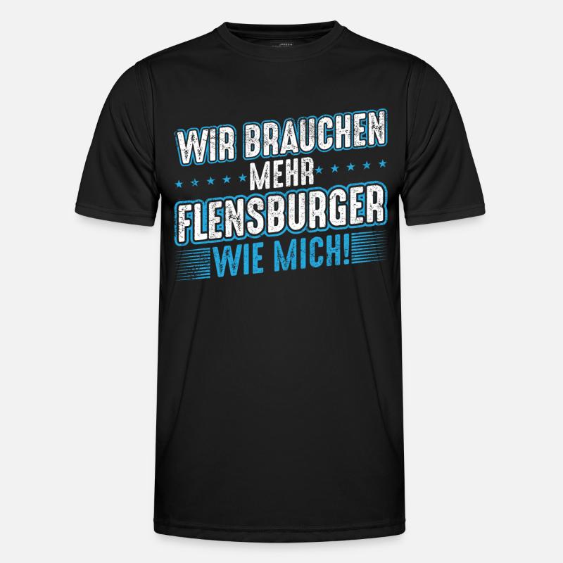 Flensburg Flensburger Männer Spruch Geschenk - Männer Funktions-T-Shirt - Schwarz