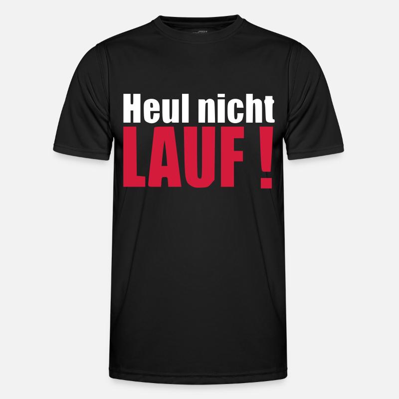 Heul nicht LAUF Geschenk Läufer Geburtstag Männer Funktions-T-Shirt
