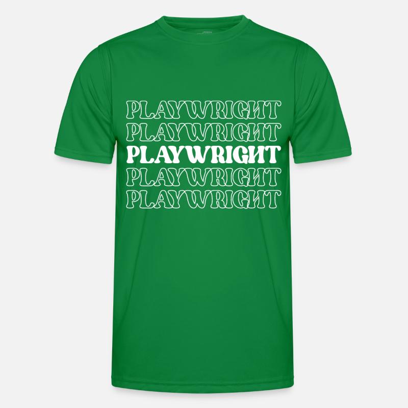 Playwright Dramatist Scriptwriter Writer Dramatic Men's Functional T-Shirt